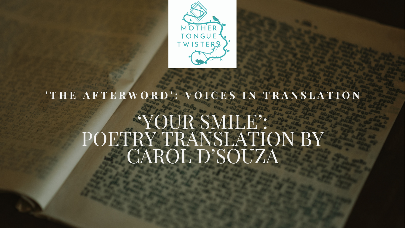 ‘Your Smile’: Poetry Translation by Carol D’Souza